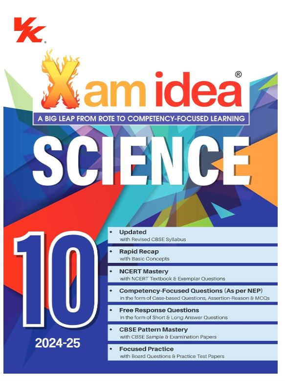 Xam idea Science Class 10 Book | CBSE Board | Chapterwise Question Bank | Based on Revised CBSE Syllabus | NCERT Questions Included | 2024-25 Exam